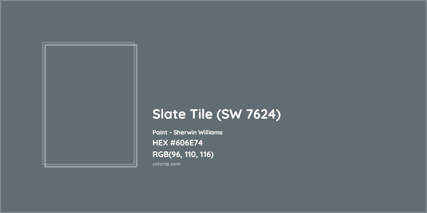 HEX #606E74 Slate Tile (SW 7624) Paint Sherwin Williams - Color Code