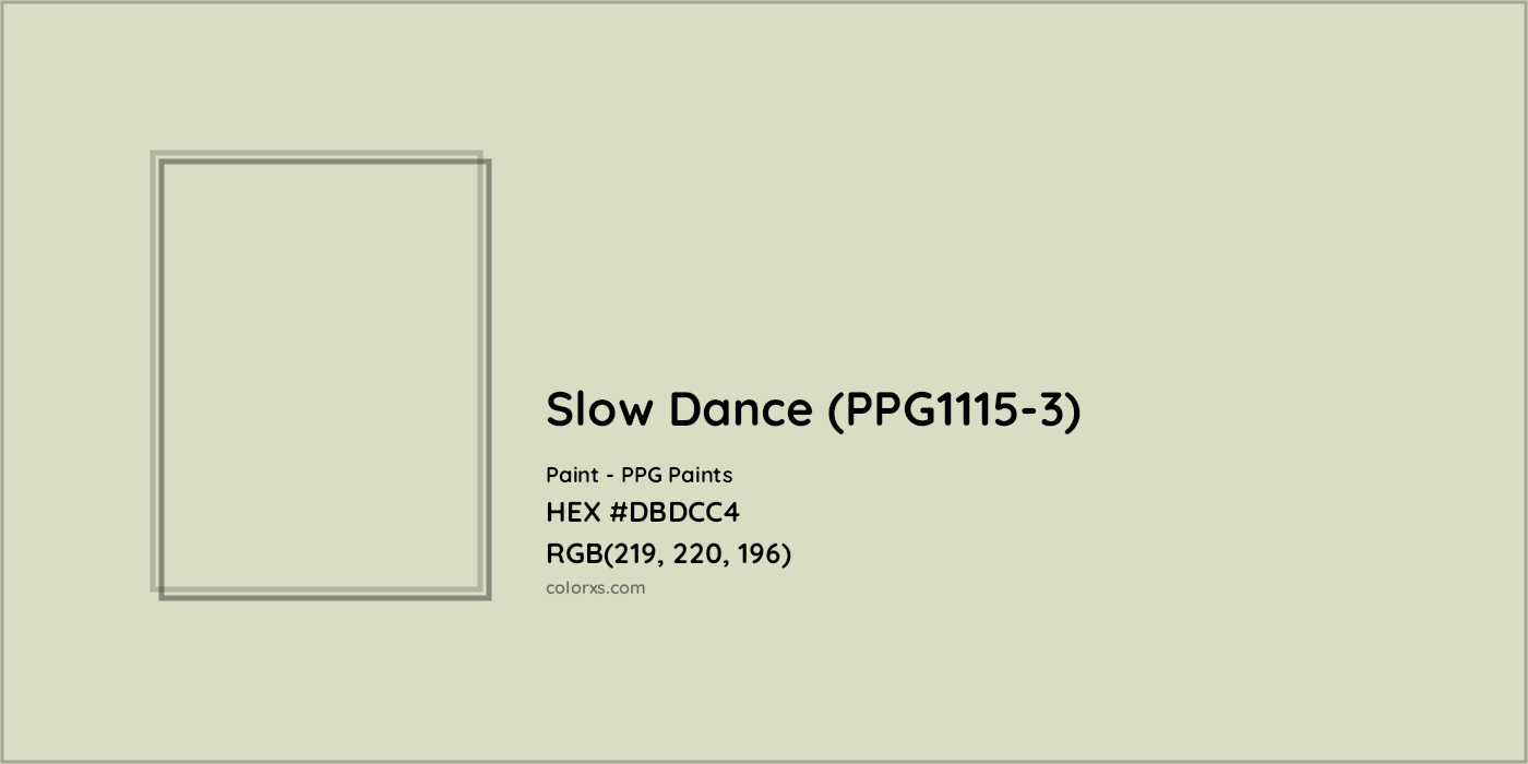 HEX #DBDCC4 Slow Dance (PPG1115-3) Paint PPG Paints - Color Code