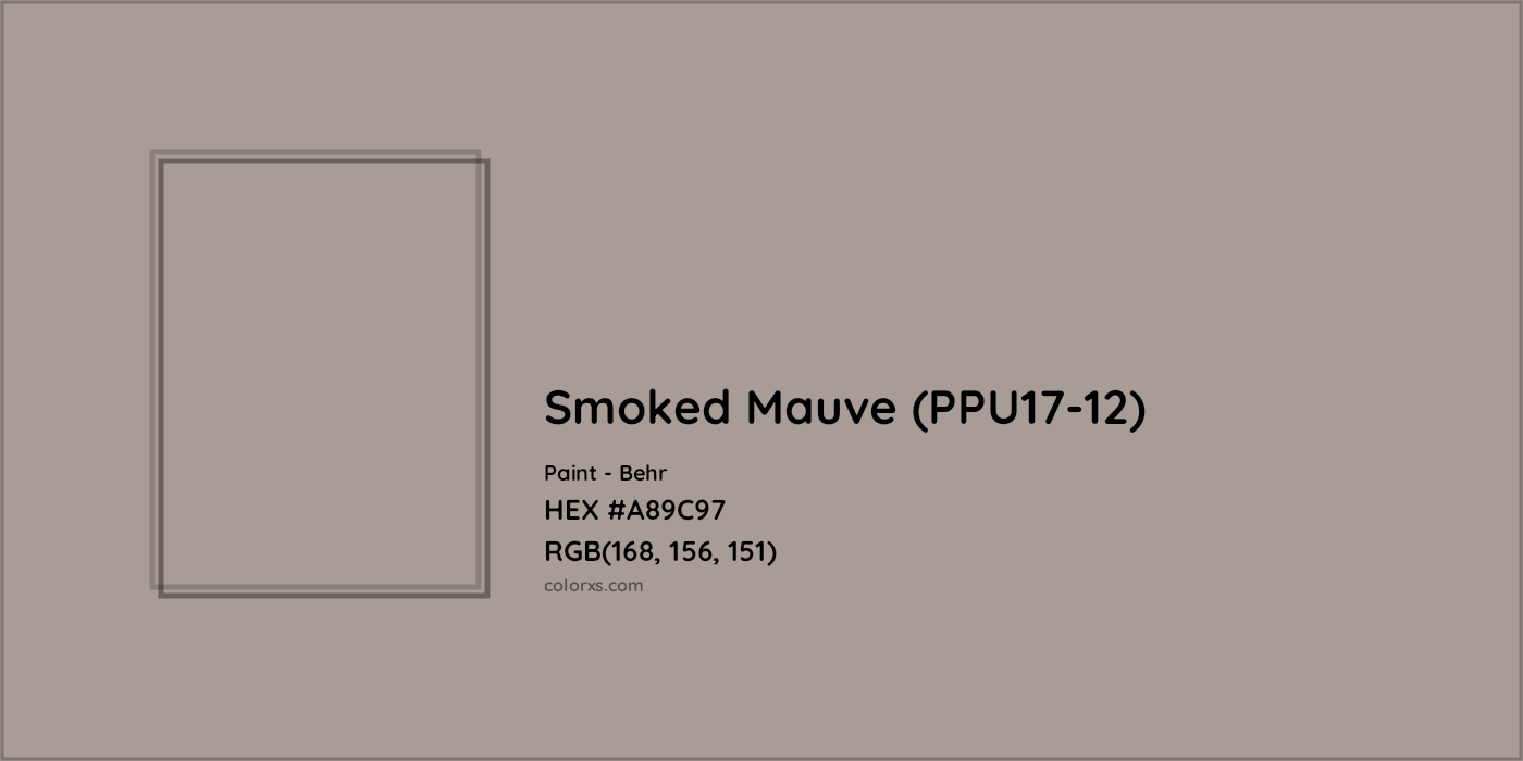 HEX #A89C97 Smoked Mauve (PPU17-12) Paint Behr - Color Code