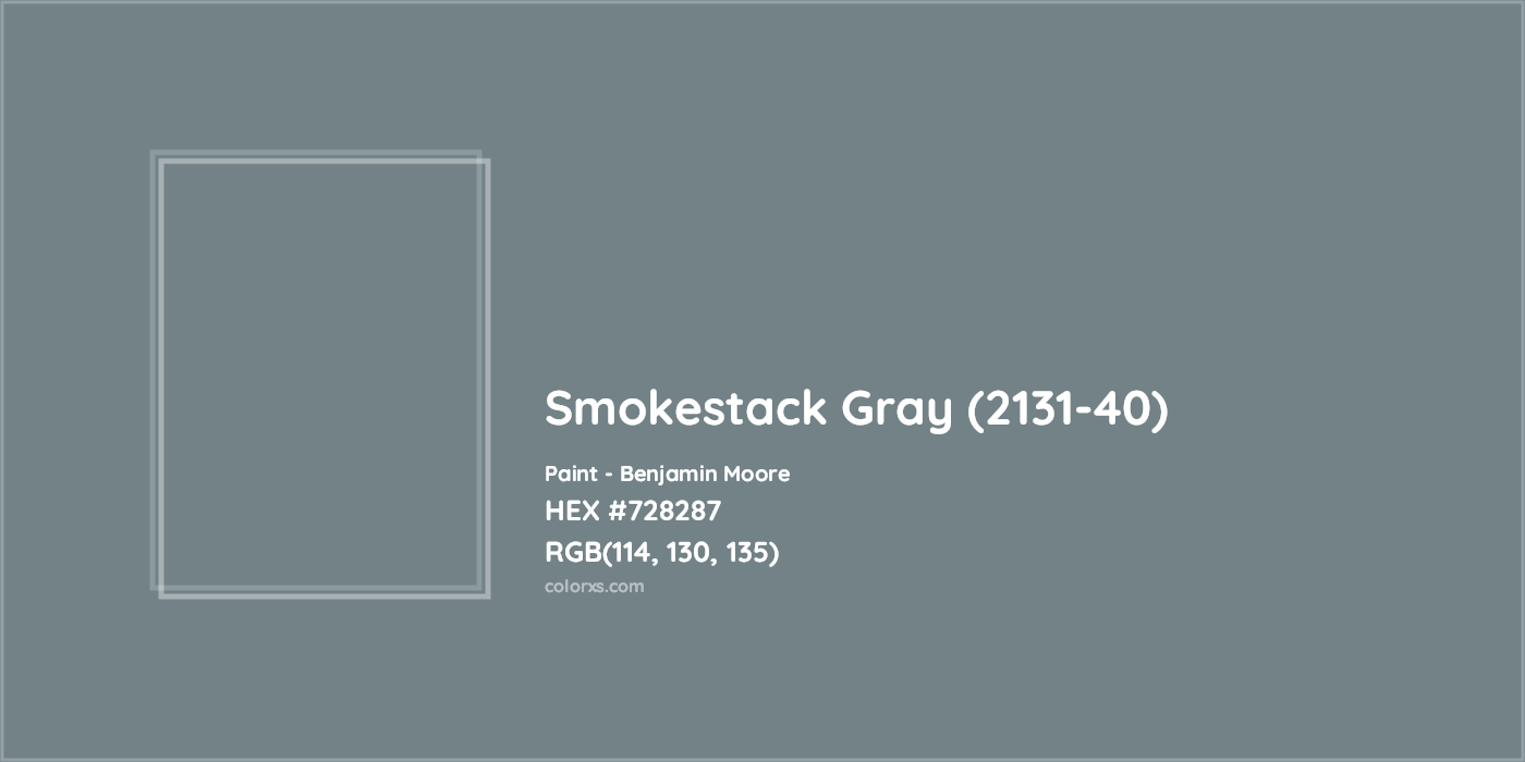 HEX #728287 Smokestack Gray (2131-40) Paint Benjamin Moore - Color Code