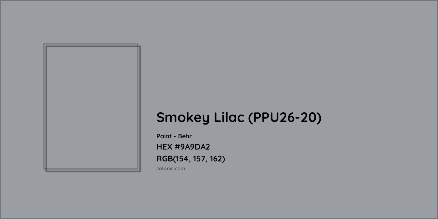 HEX #9A9DA2 Smokey Lilac (PPU26-20) Paint Behr - Color Code