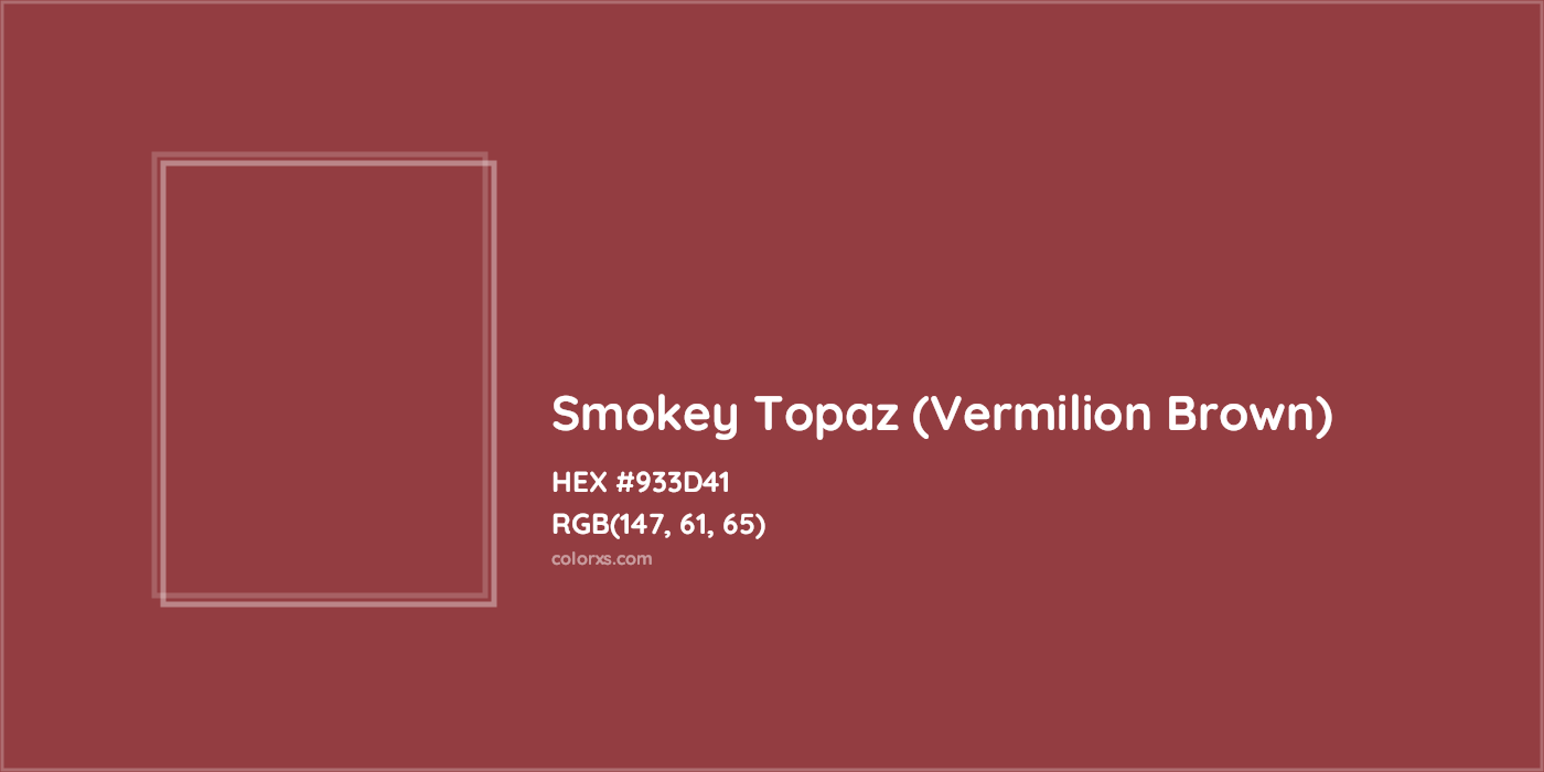 HEX #933D41 Smokey Topaz (Vermilion Brown) Color Crayola Crayons - Color Code