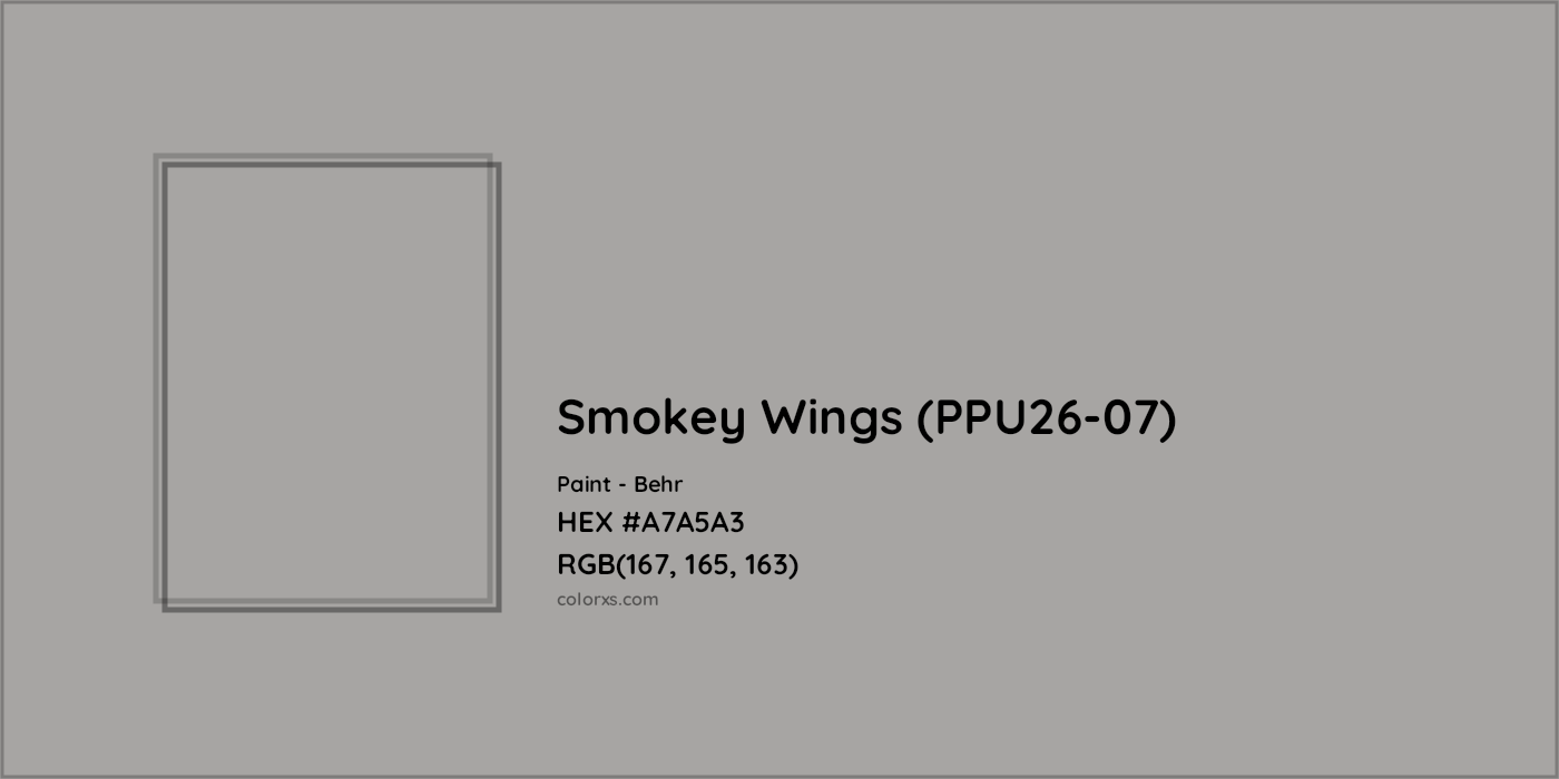 HEX #A7A5A3 Smokey Wings (PPU26-07) Paint Behr - Color Code