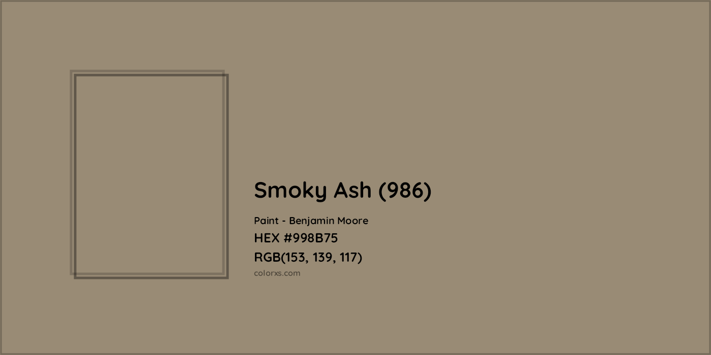 HEX #998B75 Smoky Ash (986) Paint Benjamin Moore - Color Code