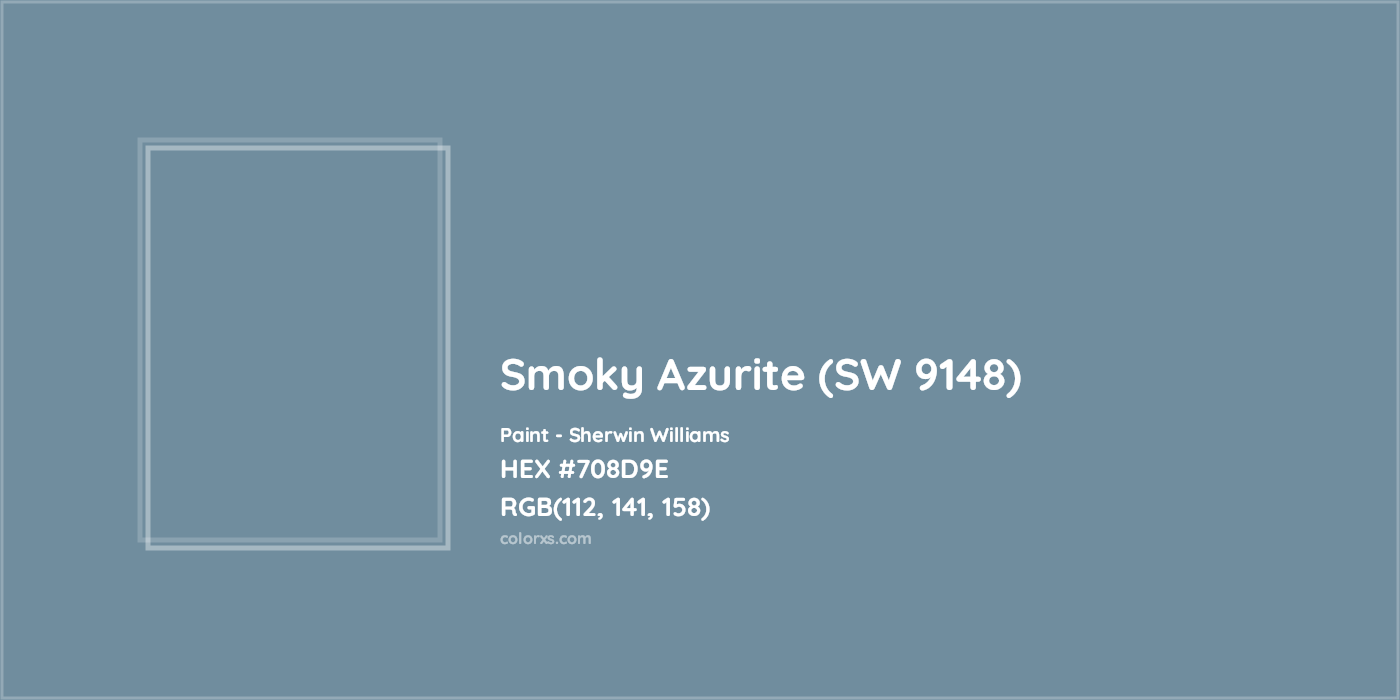 HEX #708D9E Smoky Azurite (SW 9148) Paint Sherwin Williams - Color Code