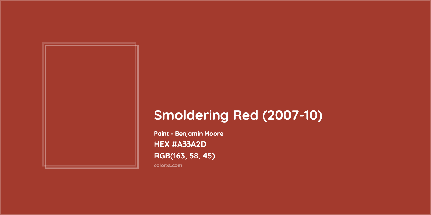 HEX #A33A2D Smoldering Red (2007-10) Paint Benjamin Moore - Color Code