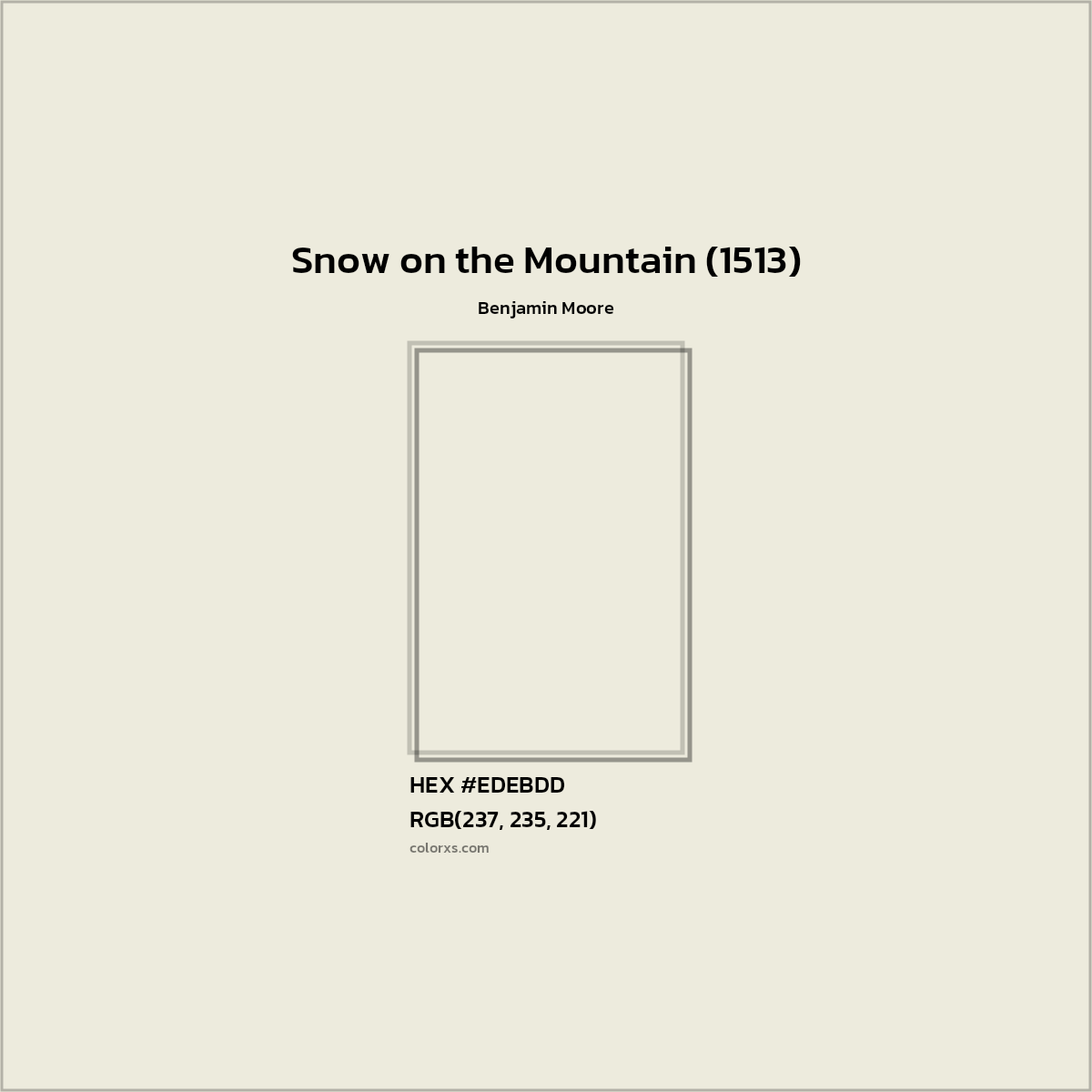 HEX #EDEBDD Snow on the Mountain (1513) Paint Benjamin Moore - Color Code