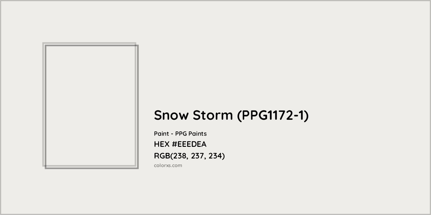HEX #EEEDEA Snow Storm (PPG1172-1) Paint PPG Paints - Color Code