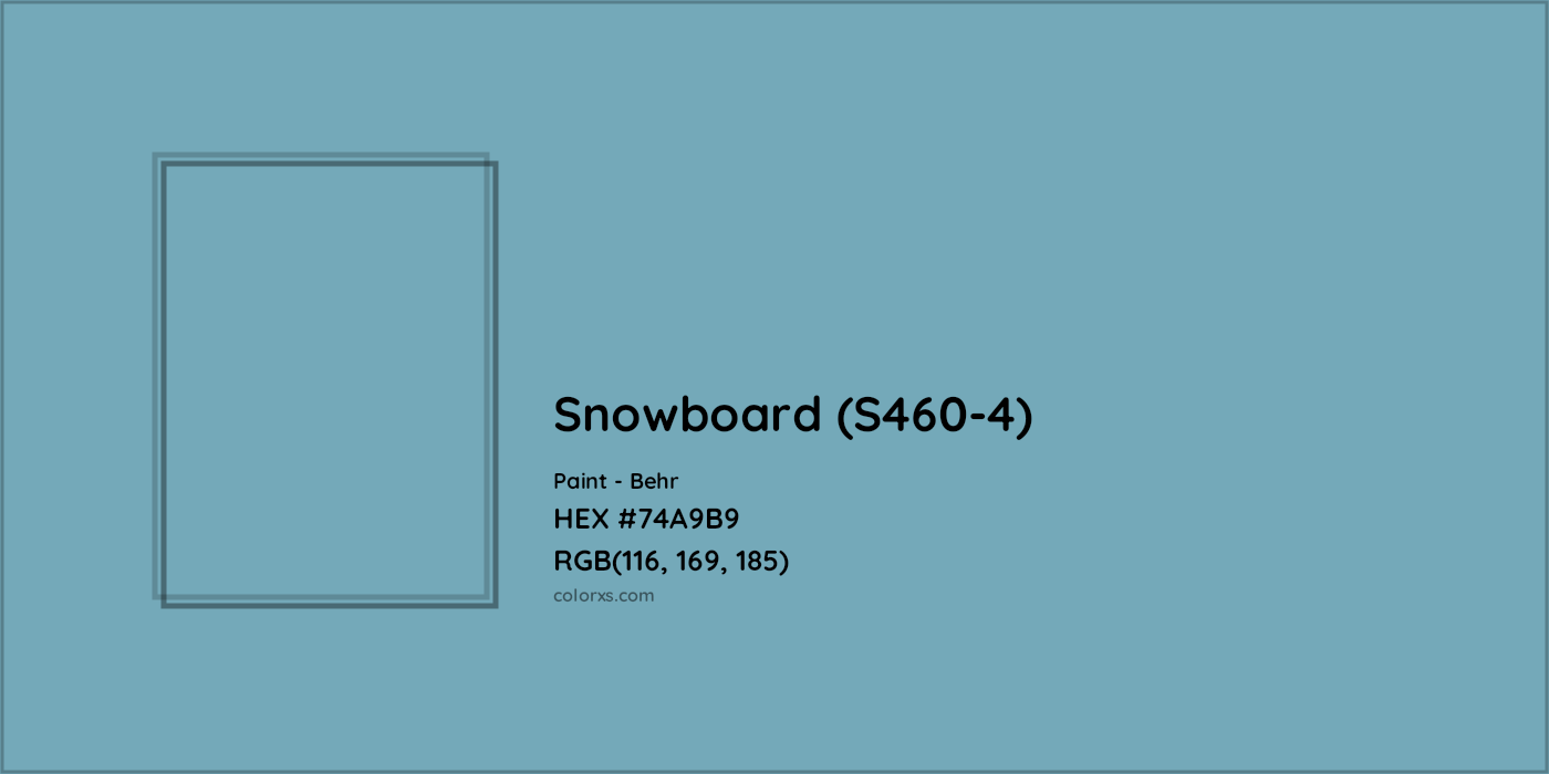 HEX #74A9B9 Snowboard (S460-4) Paint Behr - Color Code