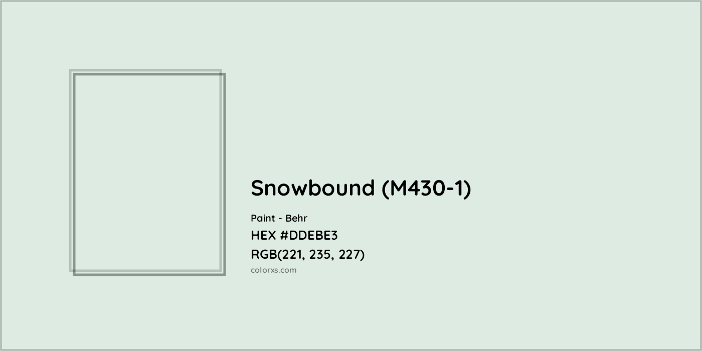 HEX #DDEBE3 Snowbound (M430-1) Paint Behr - Color Code