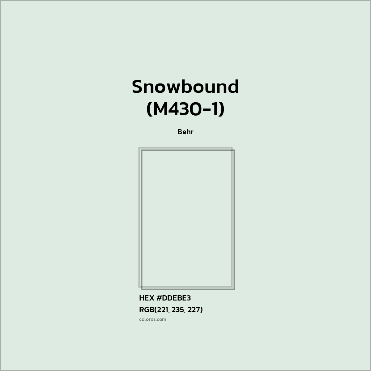 HEX #DDEBE3 Snowbound (M430-1) Paint Behr - Color Code