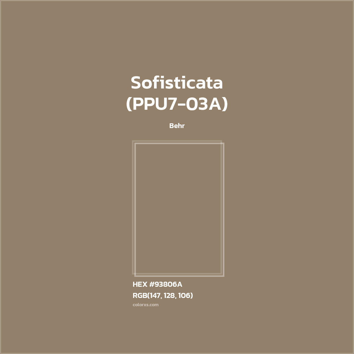 HEX #93806A Sofisticata (PPU7-03A) Paint Behr - Color Code