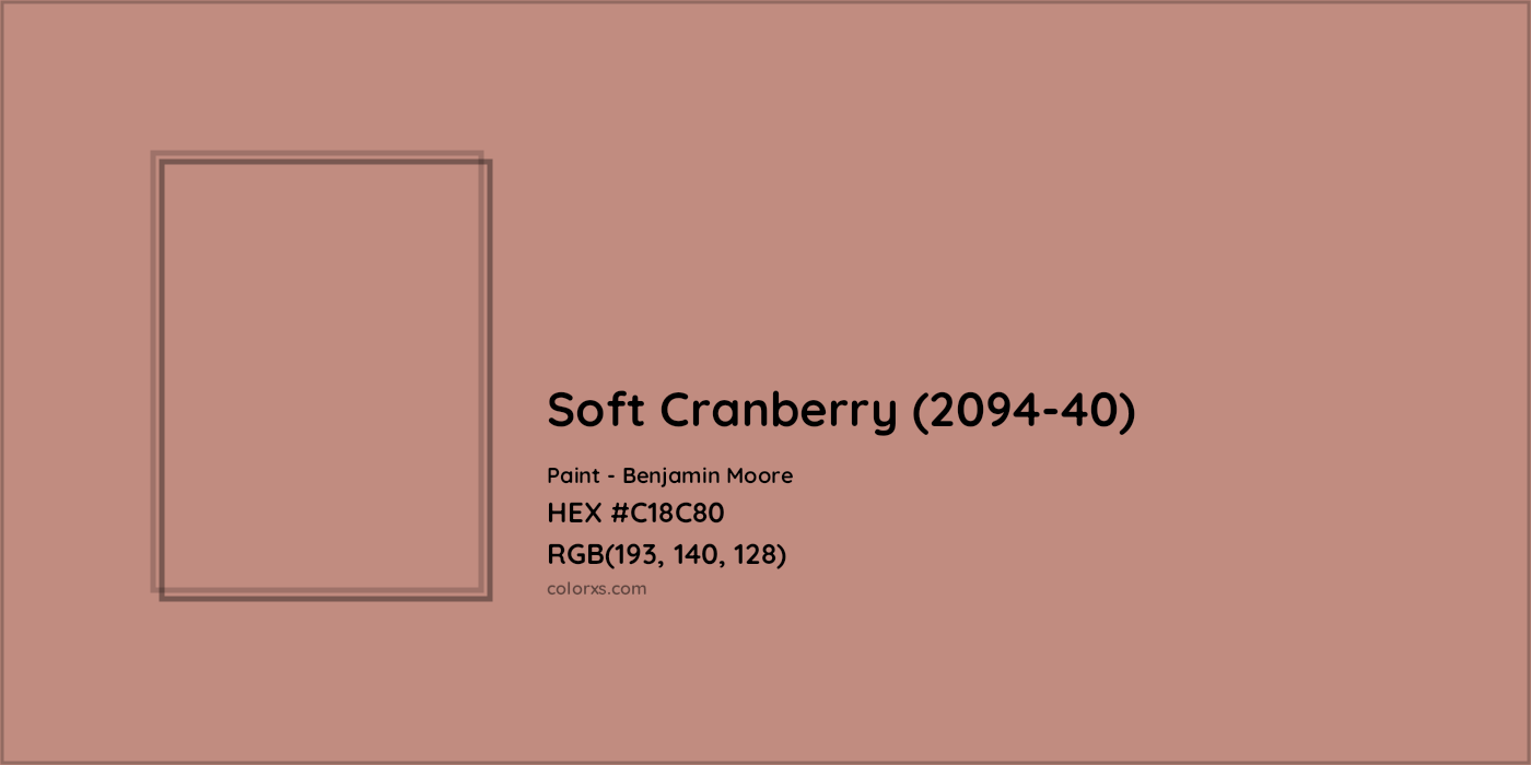 HEX #C18C80 Soft Cranberry (2094-40) Paint Benjamin Moore - Color Code