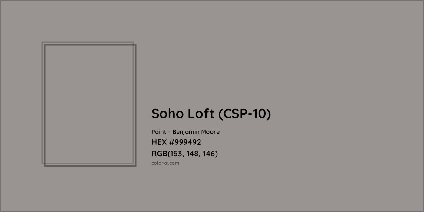 HEX #999492 Soho Loft (CSP-10) Paint Benjamin Moore - Color Code