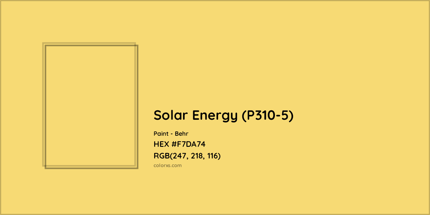 HEX #F7DA74 Solar Energy (P310-5) Paint Behr - Color Code