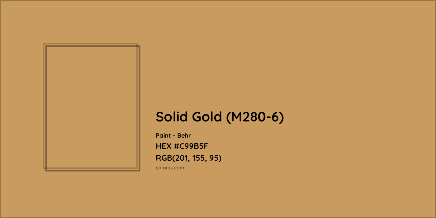 HEX #C99B5F Solid Gold (M280-6) Paint Behr - Color Code