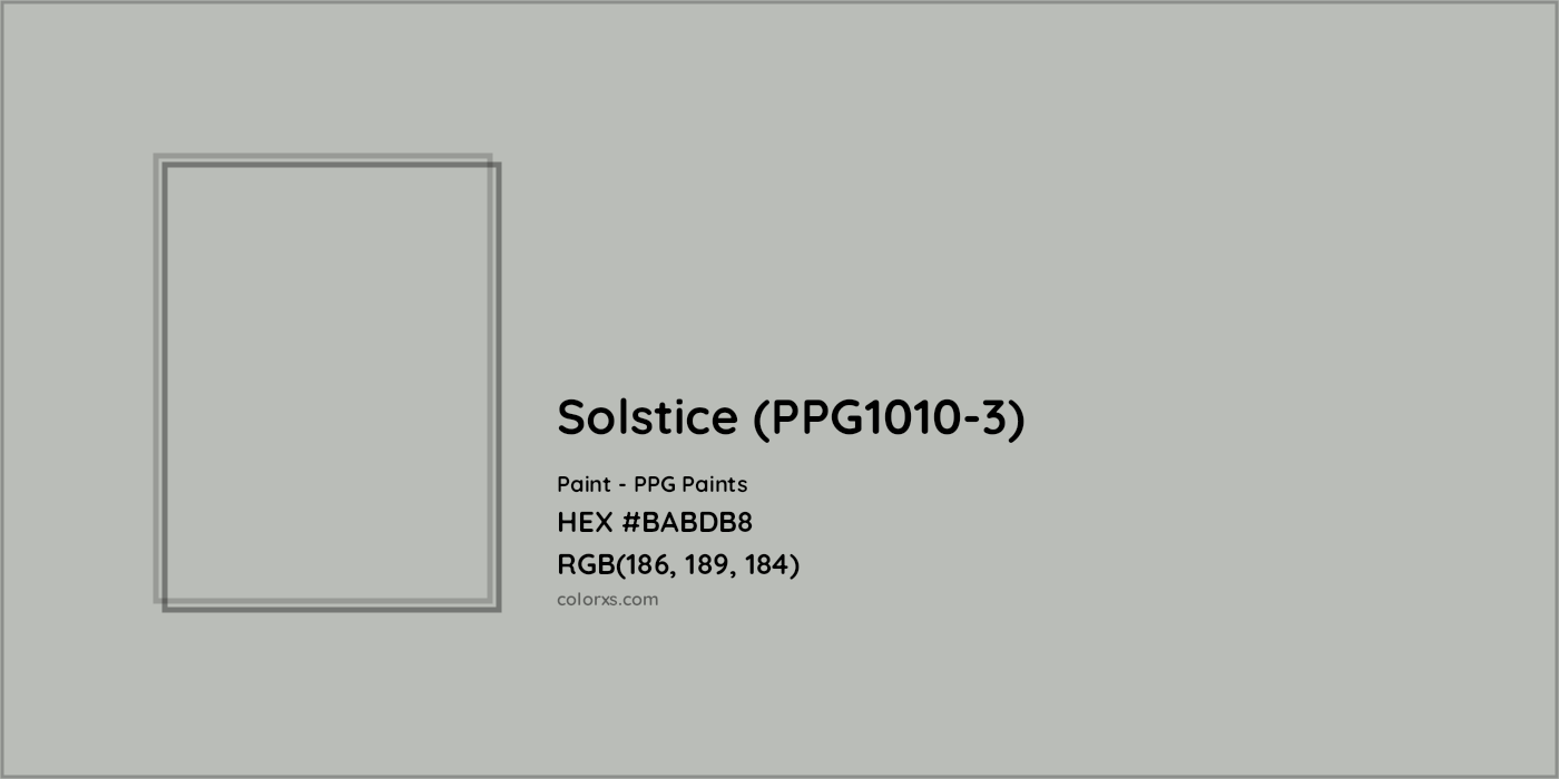 HEX #BABDB8 Solstice (PPG1010-3) Paint PPG Paints - Color Code