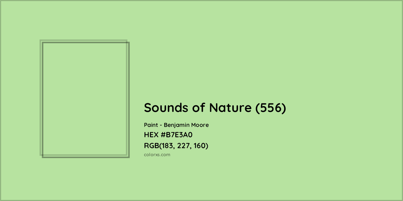 HEX #B7E3A0 Sounds of Nature (556) Paint Benjamin Moore - Color Code