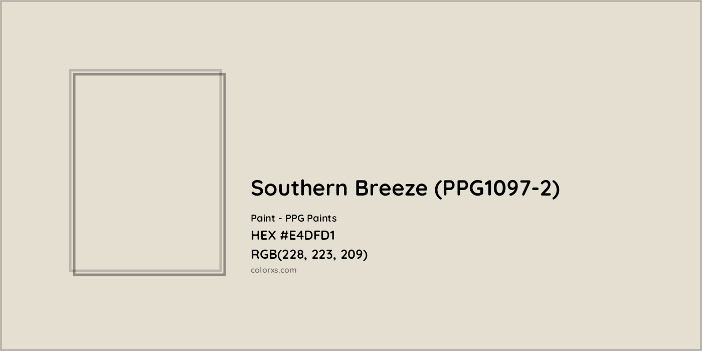 HEX #E4DFD1 Southern Breeze (PPG1097-2) Paint PPG Paints - Color Code