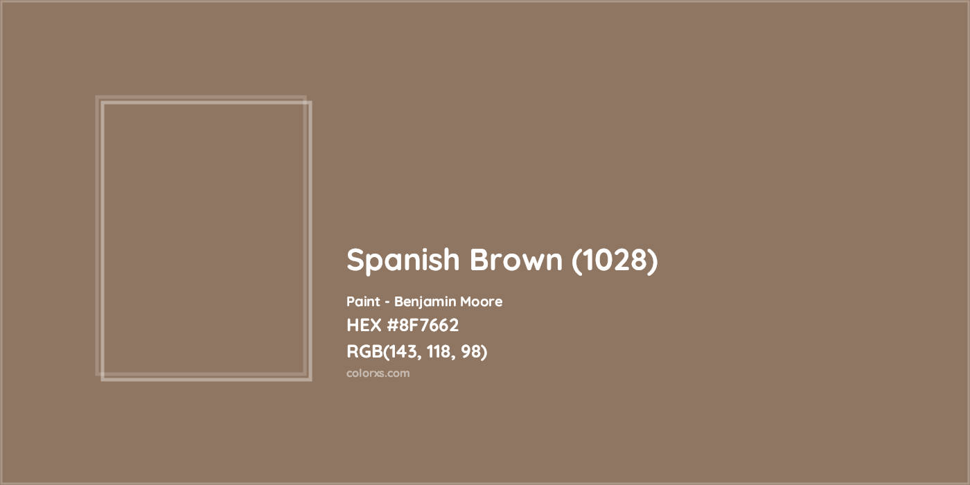 HEX #8F7662 Spanish Brown (1028) Paint Benjamin Moore - Color Code
