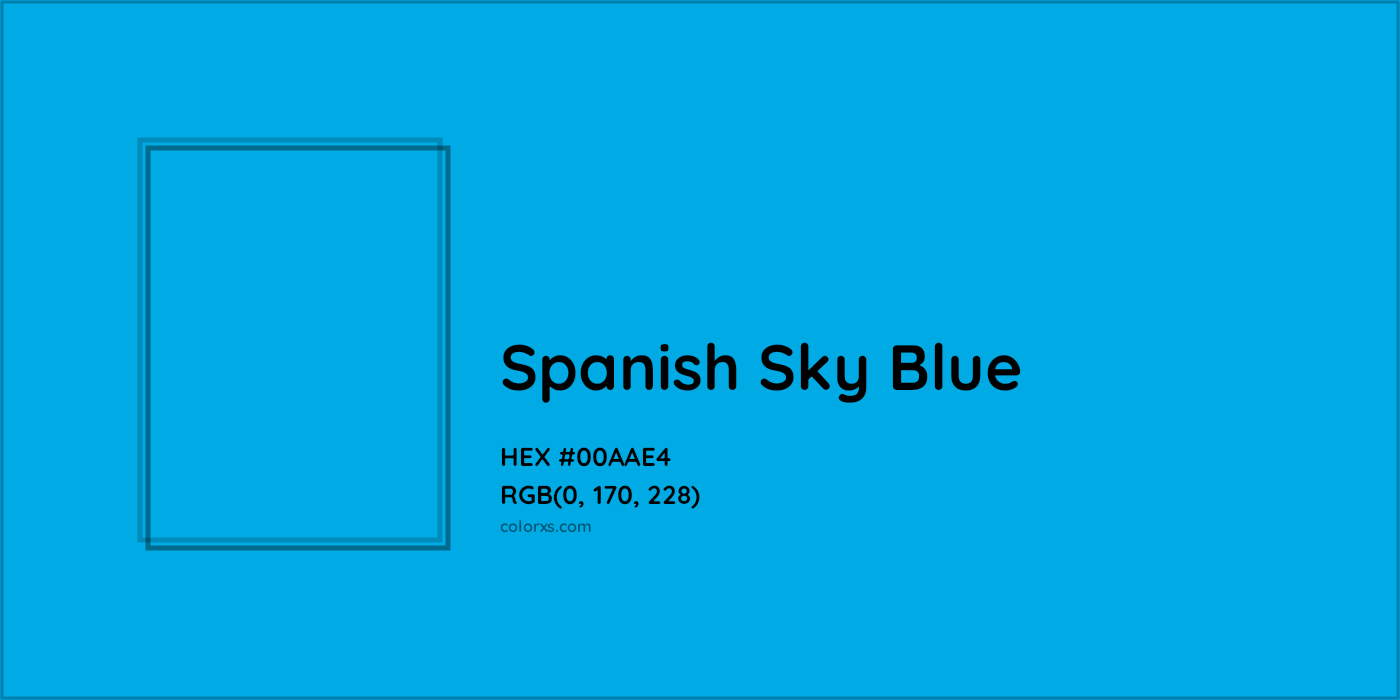 HEX #00AAE4 Spanish Sky Blue Color - Color Code