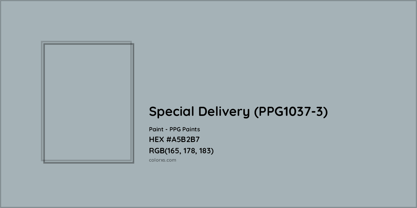 HEX #A5B2B7 Special Delivery (PPG1037-3) Paint PPG Paints - Color Code