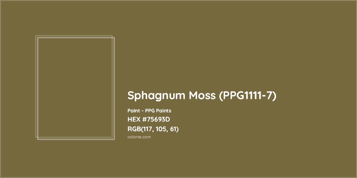 HEX #75693D Sphagnum Moss (PPG1111-7) Paint PPG Paints - Color Code