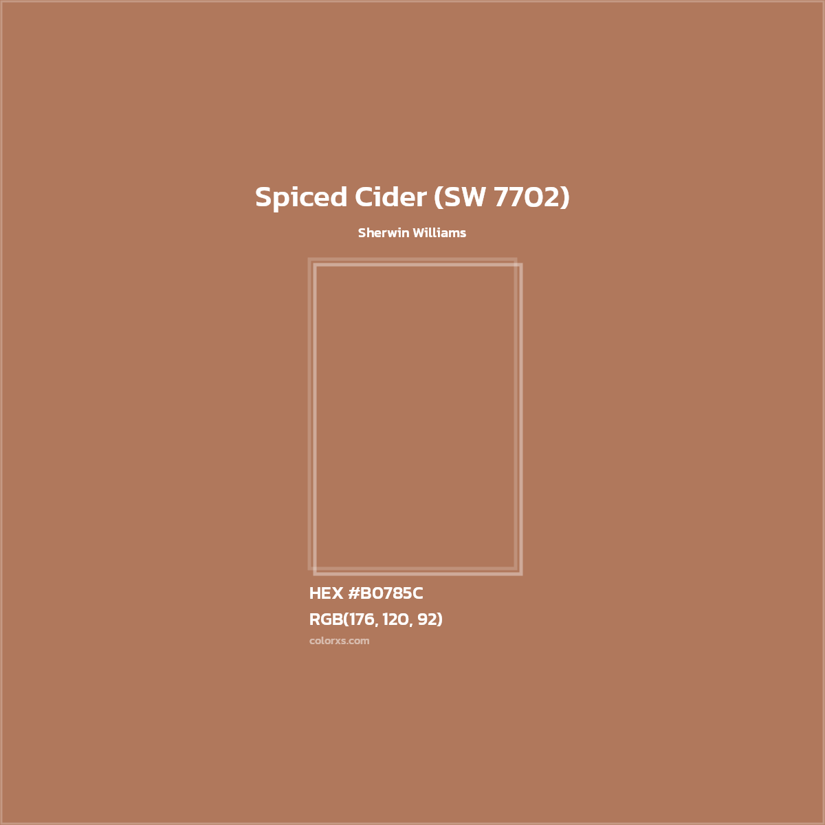 HEX #B0785C Spiced Cider (SW 7702) Paint Sherwin Williams - Color Code