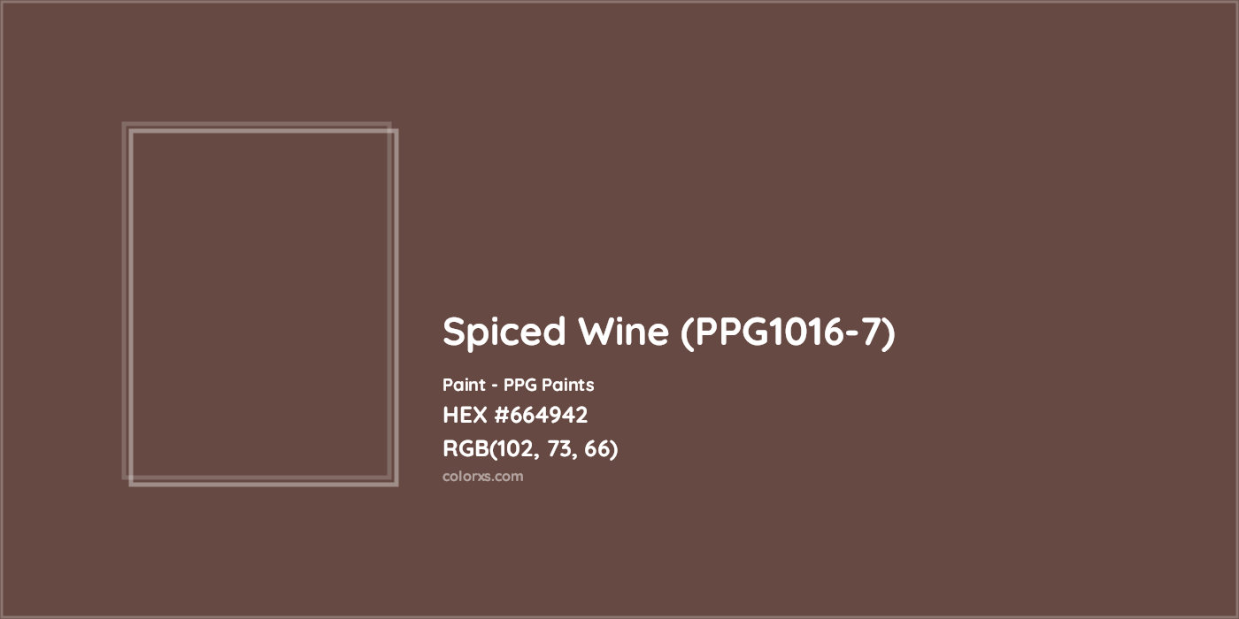 HEX #664942 Spiced Wine (PPG1016-7) Paint PPG Paints - Color Code
