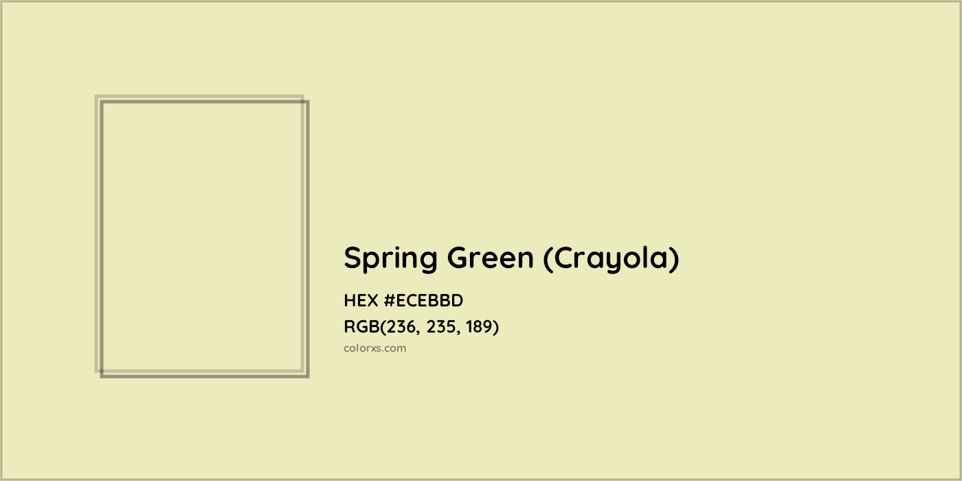 HEX #ECEBBD Spring Green (Crayola) Color Crayola Crayons - Color Code