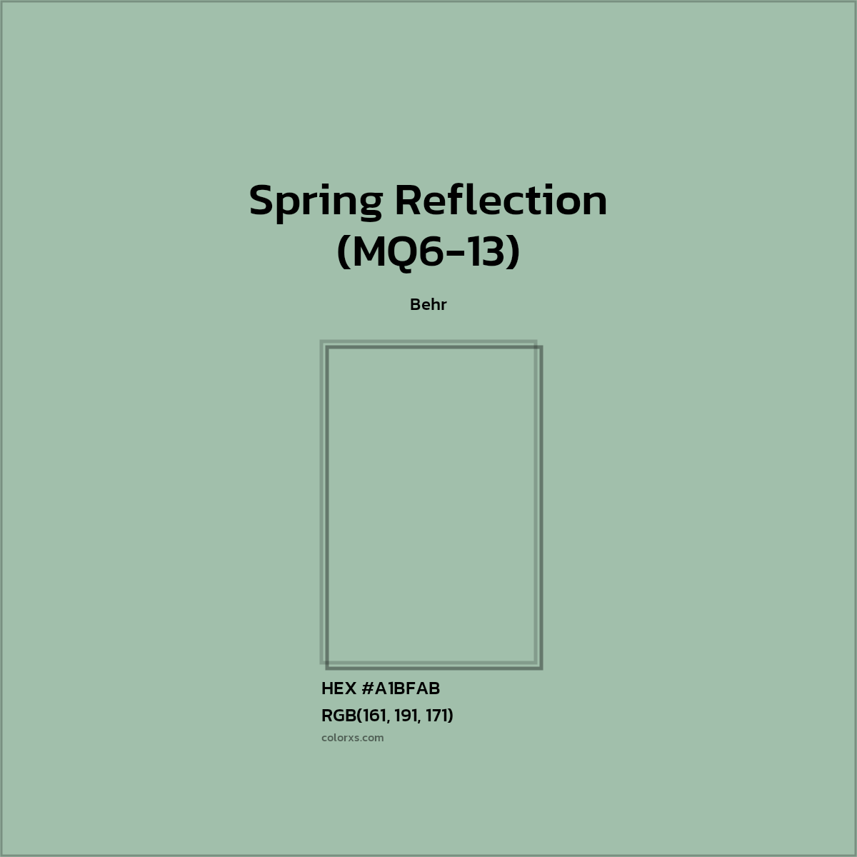 HEX #A1BFAB Spring Reflection (MQ6-13) Paint Behr - Color Code
