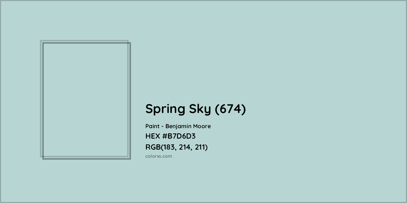 HEX #B7D6D3 Spring Sky (674) Paint Benjamin Moore - Color Code