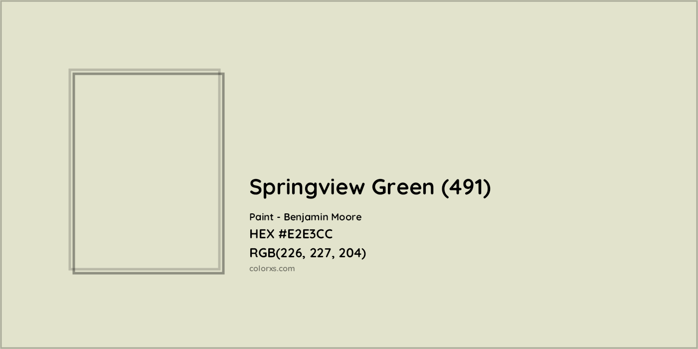 HEX #E2E3CC Springview Green (491) Paint Benjamin Moore - Color Code