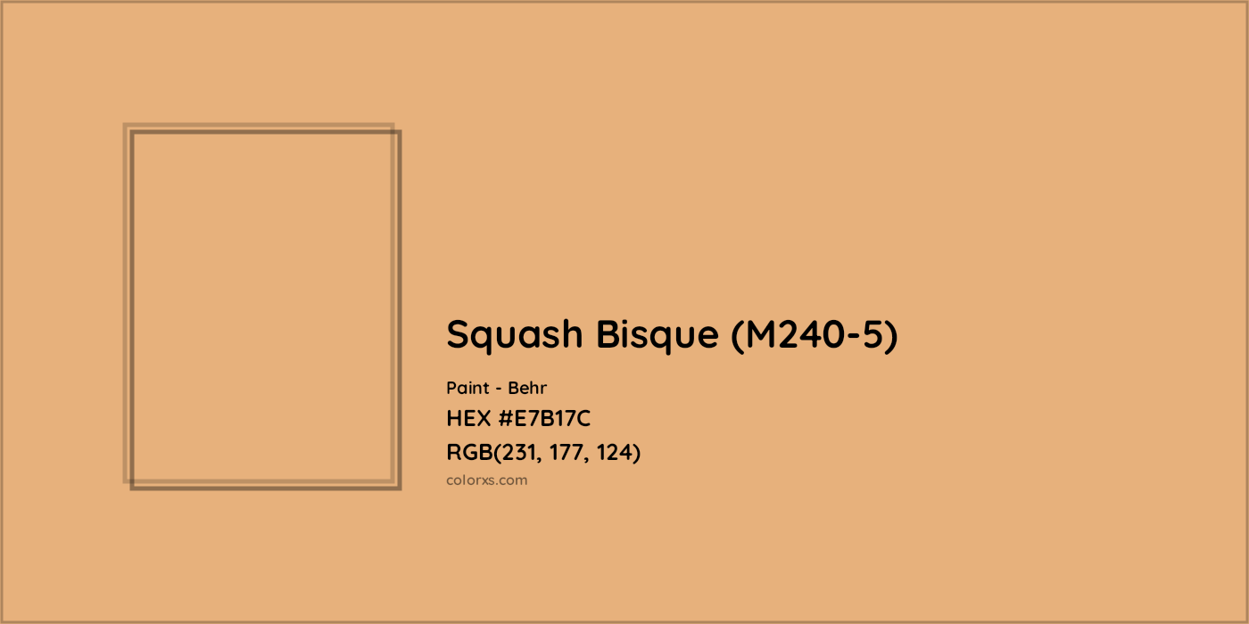 HEX #E7B17C Squash Bisque (M240-5) Paint Behr - Color Code