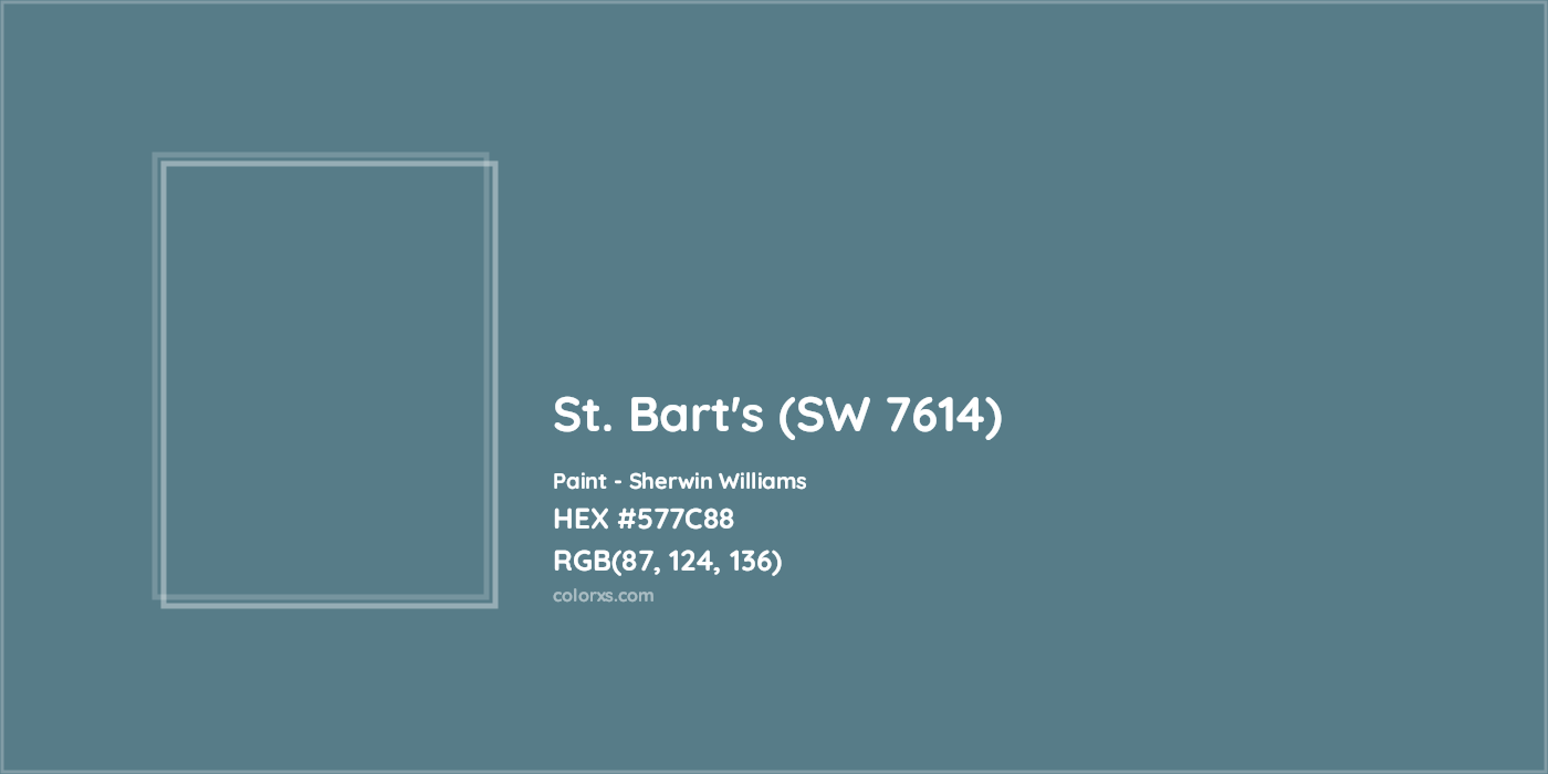 HEX #577C88 St. Bart's (SW 7614) Paint Sherwin Williams - Color Code