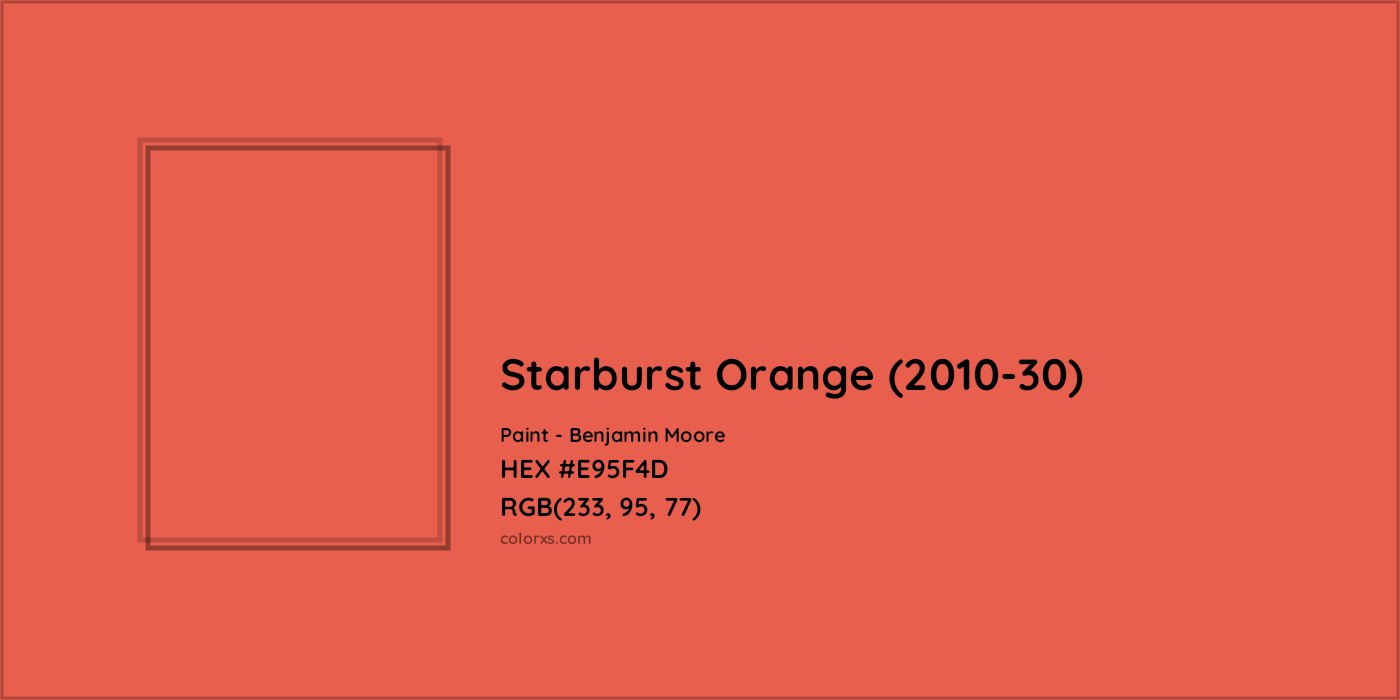 HEX #E95F4D Starburst Orange (2010-30) Paint Benjamin Moore - Color Code