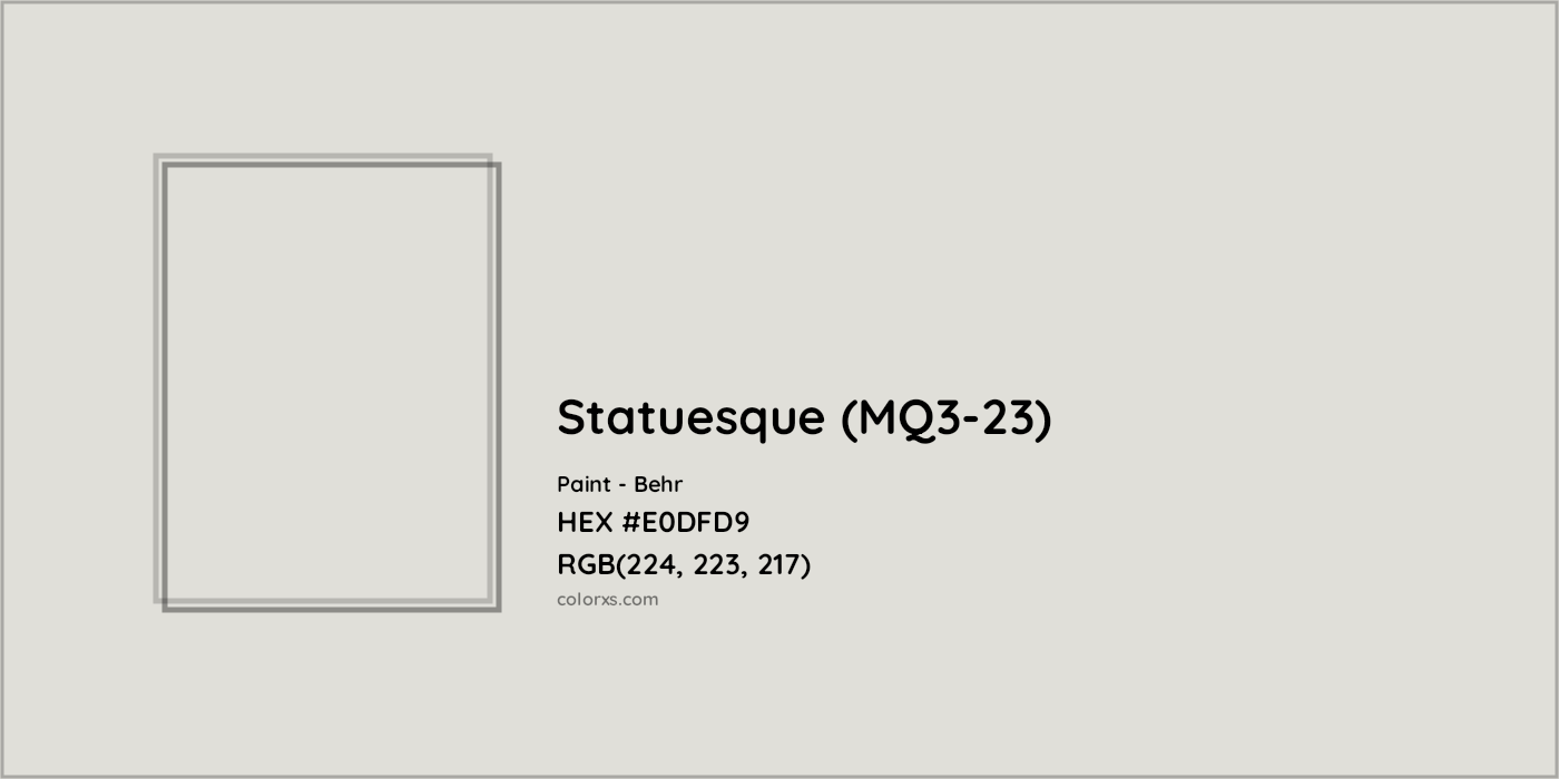 HEX #E0DFD9 Statuesque (MQ3-23) Paint Behr - Color Code