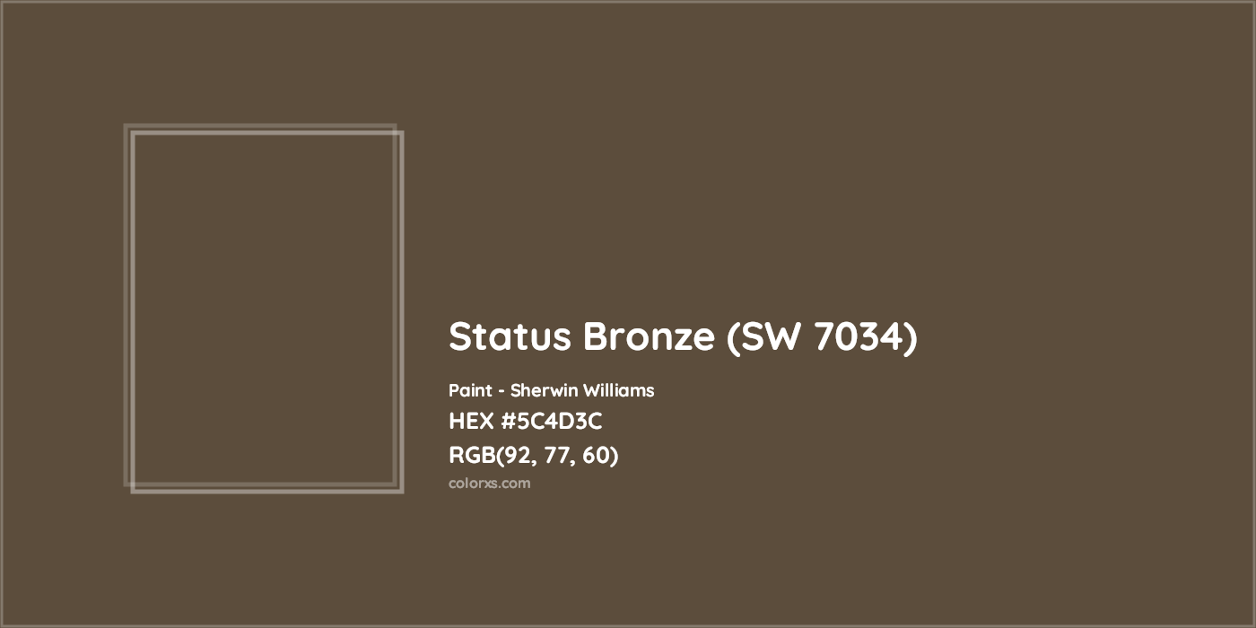 HEX #5C4D3C Status Bronze (SW 7034) Paint Sherwin Williams - Color Code