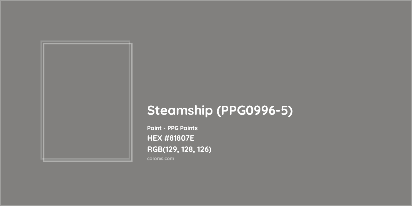 HEX #81807E Steamship (PPG0996-5) Paint PPG Paints - Color Code