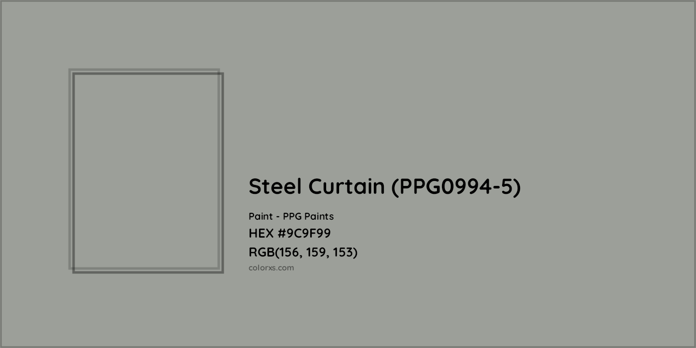 HEX #9C9F99 Steel Curtain (PPG0994-5) Paint PPG Paints - Color Code