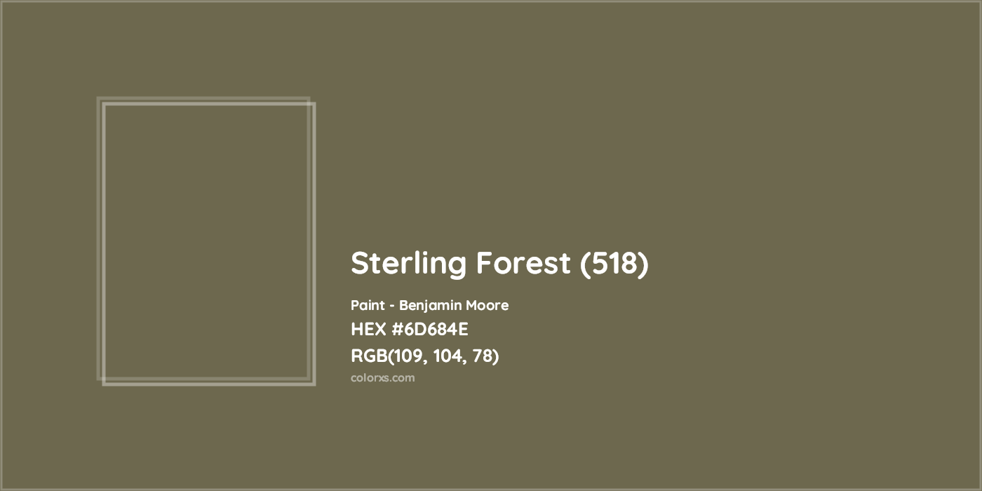 HEX #6D684E Sterling Forest (518) Paint Benjamin Moore - Color Code