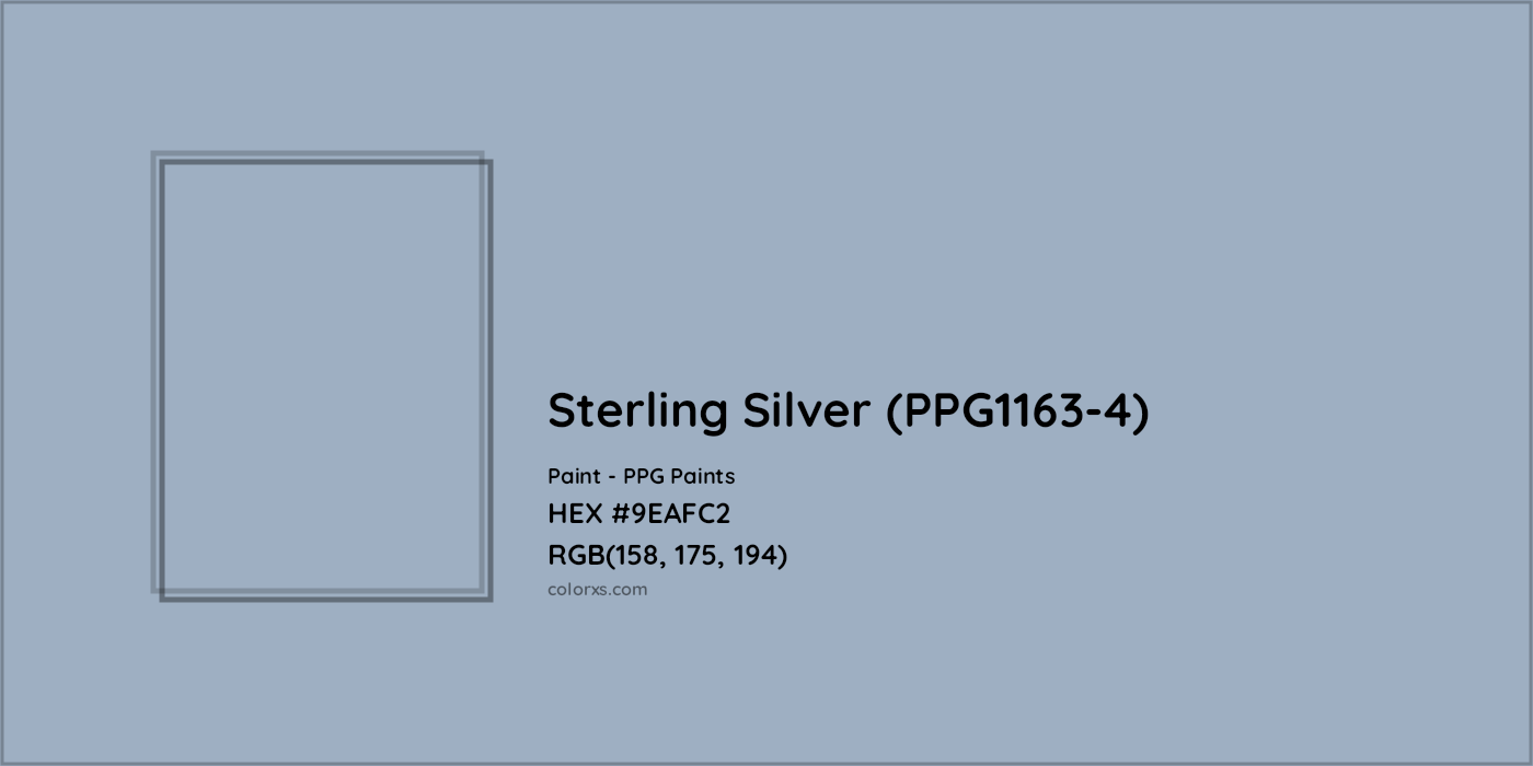 HEX #9EAFC2 Sterling Silver (PPG1163-4) Paint PPG Paints - Color Code