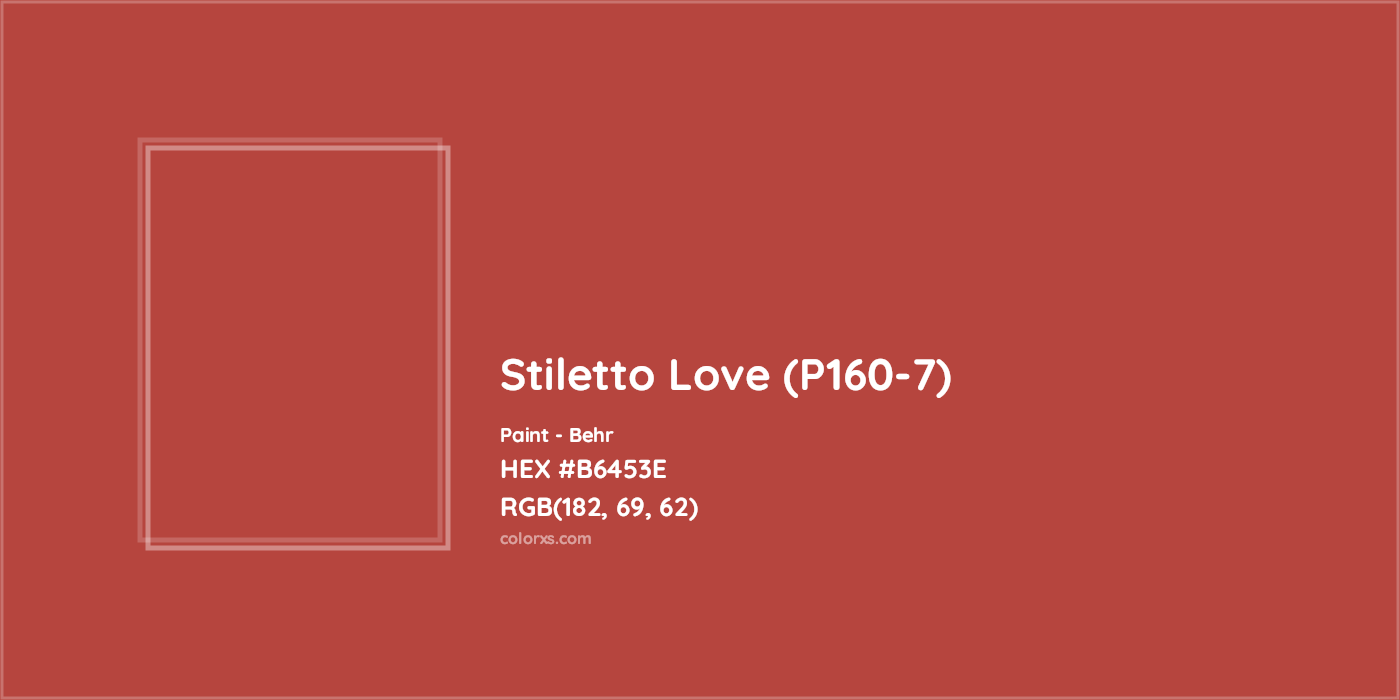 HEX #B6453E Stiletto Love (P160-7) Paint Behr - Color Code