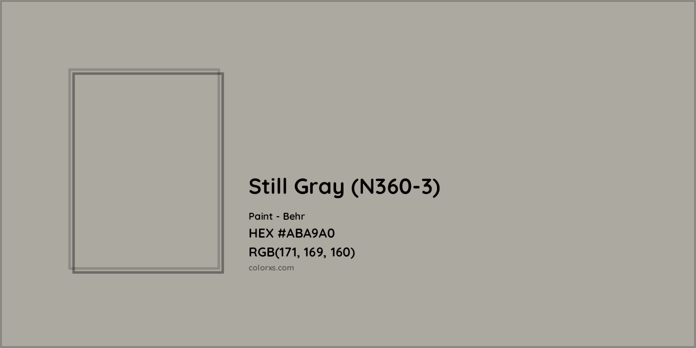 HEX #ABA9A0 Still Gray (N360-3) Paint Behr - Color Code