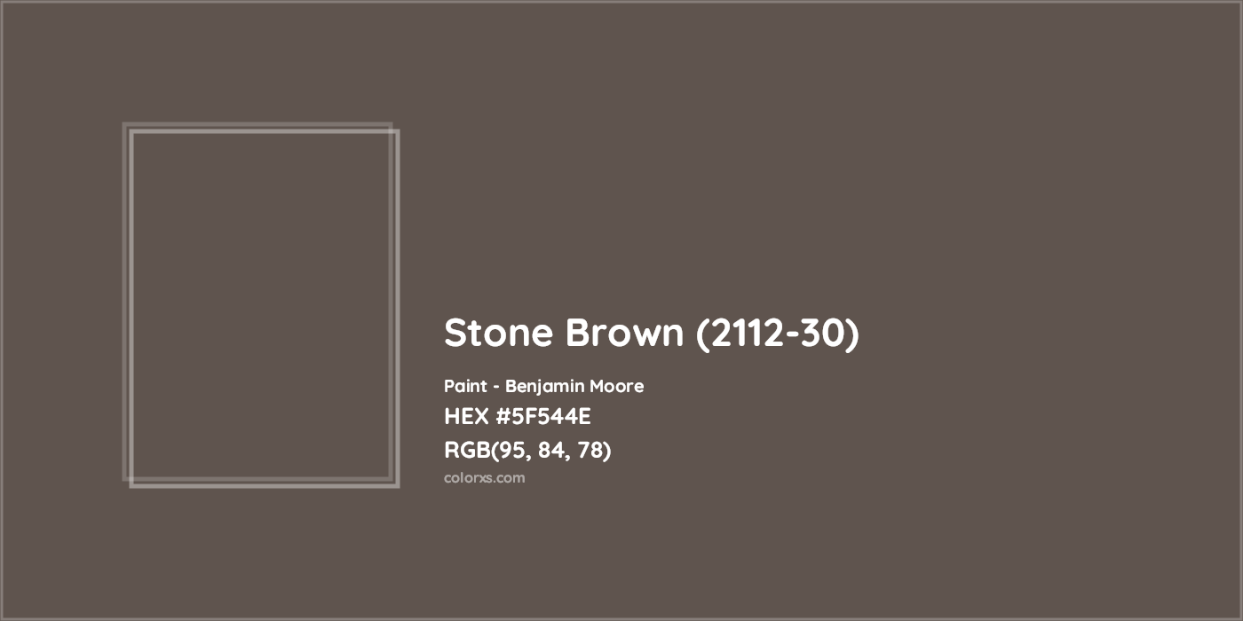 HEX #5F544E Stone Brown (2112-30) Paint Benjamin Moore - Color Code