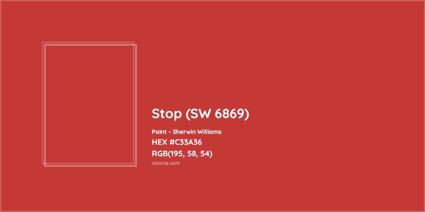 HEX #C33A36 Stop (SW 6869) Paint Sherwin Williams - Color Code