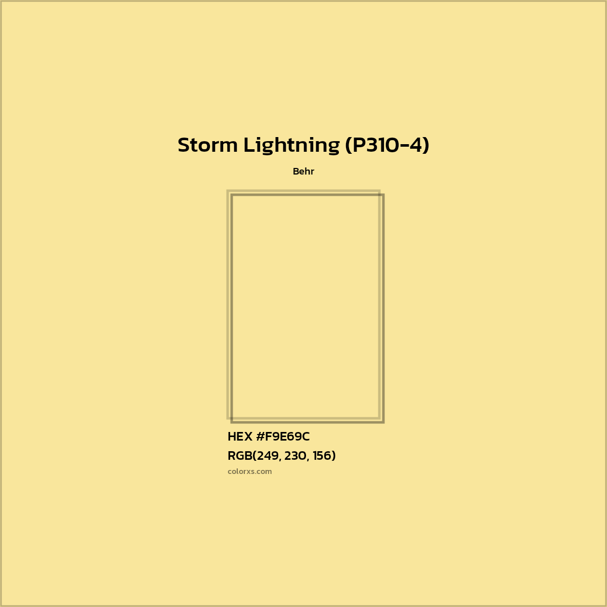 HEX #F9E69C Storm Lightning (P310-4) Paint Behr - Color Code