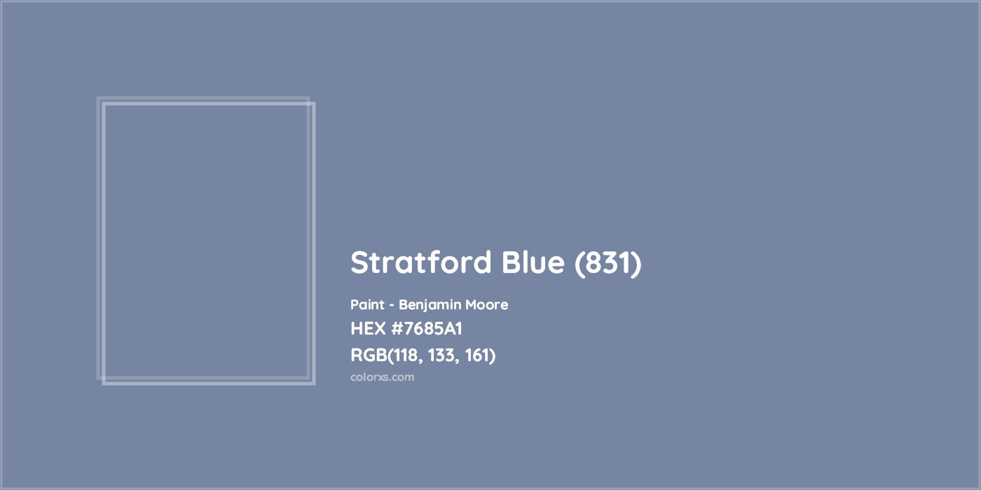 HEX #7685A1 Stratford Blue (831) Paint Benjamin Moore - Color Code
