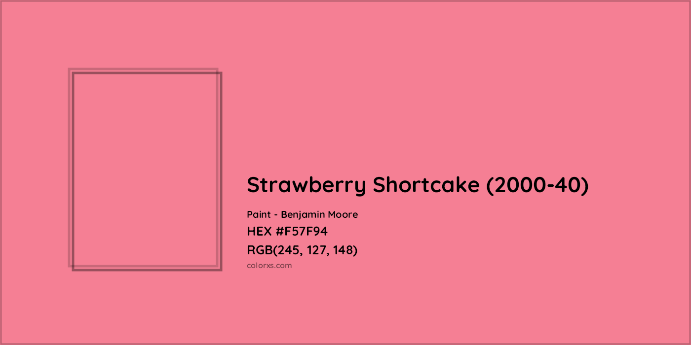 HEX #F57F94 Strawberry Shortcake (2000-40) Paint Benjamin Moore - Color Code