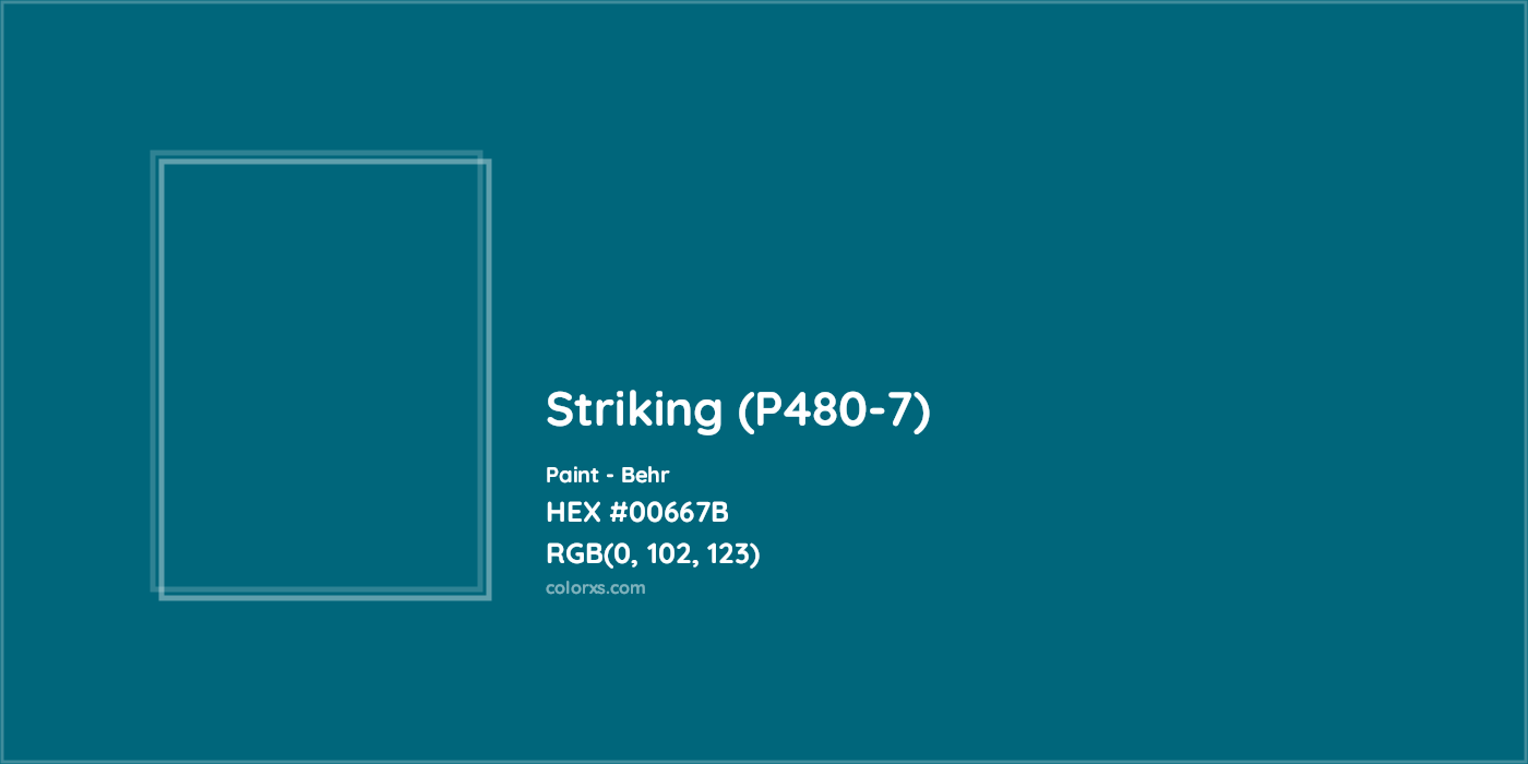 HEX #00667B Striking (P480-7) Paint Behr - Color Code